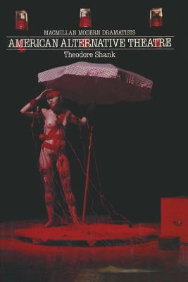 American Alternative Theatre - Shank, Theodore