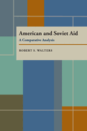 American and Soviet Aid: A Comparative Analysis