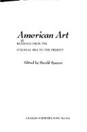 American Art: Readings from the Colonial Era to the Present - Spencer, Harold