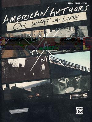 American Authors -- Oh, What a Life: Piano/Vocal/Guitar - American Authors