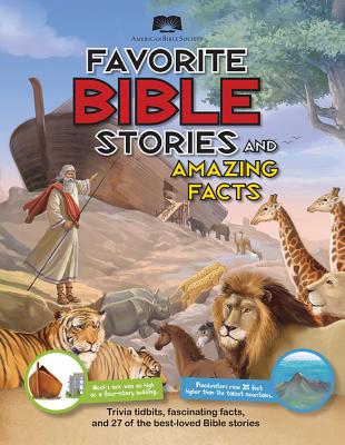 American Bible Society Favorite Bible Stories and Amazing Facts - American Bible Society