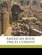 American Book-Prices Curren, Volume 2