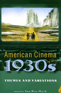American Cinema of the 1930s: Themes and Variations
