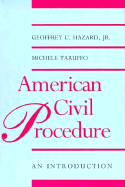 American Civil Procedure: An Introduction