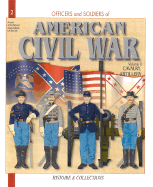 American Civil War: the Cavalry and Artillery