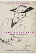 American Cocktail: A "Colored Girl" in the World
