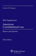 American Constitutional Law Supplement: Powers and Liberties