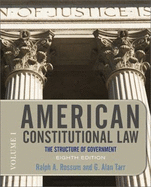 American Constitutional Law, Volume 1: The Structure of Government