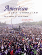 American Constitutional Law - Stephens, Otis H, Jr., and Stephens, Jr Otis H, and Scheb, II John M