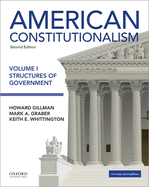 American Constitutionalism Volume I Structures of Government
