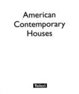 American Contemporary Houses - Lyon, Hortense