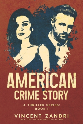 American Crime Story: Book I - Zandri, Vincent
