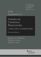 American Criminal Procedure: Cases and Commentary, 2020 Supplement