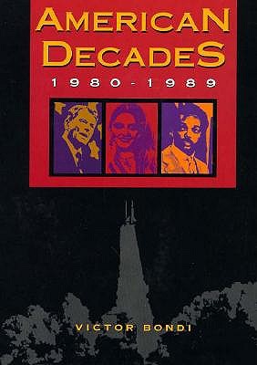 American Decades: 1980-1989 - Bondi, Victor (Editor)