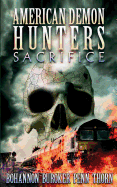 American Demon Hunters: Sacrifice