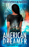American Dreamer: Lucid, Book 1