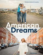 American Dreams: Portraits & Stories of a Country