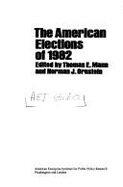 American Elections of 1982 (AEI Studies, No. 389)