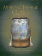 American & European Glass from the Dayton Art Institute