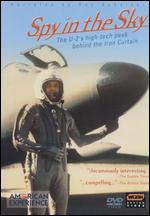 American Experience: Spy in the Sky - The Untold Story of America's U-2 Spy Plane - Linda Garmon