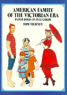 American Family of the Victorian Era Paper Dolls - Tierney, Tom