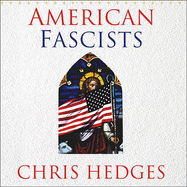 American Fascists: The Christian Right and the War on America