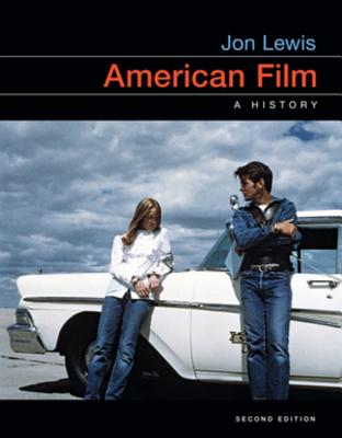 American Film: A History - Lewis, Jon