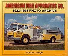 American Fire Apparatus Co.: 1922-1993 Photo Archive