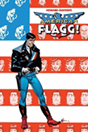 American Flagg!, Volume 1 - Chaykin, Howard, and Sherman, James, and Broderick, Pat