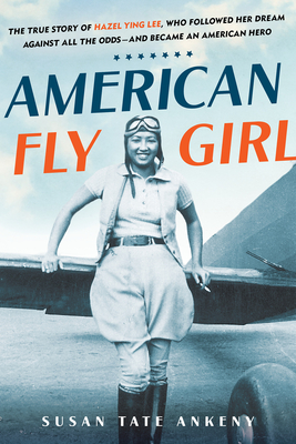 American Flygirl - Tate Ankeny, Susan