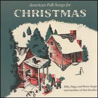 American Folk Songs for Christmas - Mike Seeger/Peggy Seeger/Penny Seeger