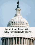 American Food Aid: Why Reform Matters