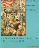 American Foreign Relations Volume One, Fifth Edition: Volume I