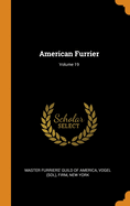 American Furrier; Volume 19