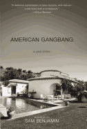 American Gangbang: A Love Story