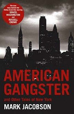 American Gangster: And Other Tales of New York - Jacobson, Mark