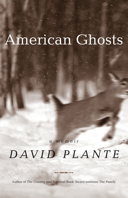 American Ghosts: A Memoir - Plante, David