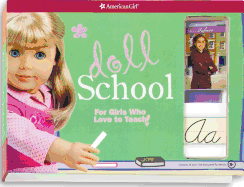 American Girl Doll School: For Girls Who Love to Teach!