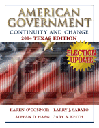 American Government: Continuity and Change, 2004 Texas Edition, Election Update