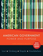 American Government, Core Edition: Power and Purpose