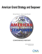 American Grand Strategy and Seapower