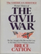 American Heritage Picture History of the Civil War (R)