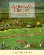 American History: A Survey - Brinkley, Alan, and Freidel, Frank, Prof., PH.D., and Williams, Harry T