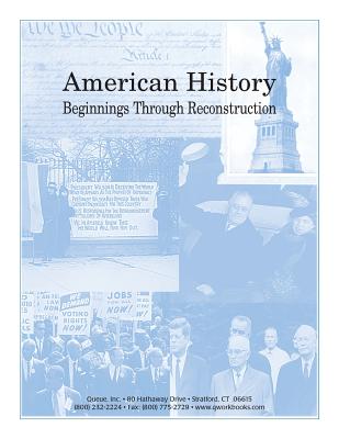 American History: Beginnings Through Reconstruction - Kantrowitz, Jonathan D