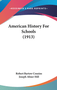 American History For Schools (1913)