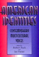 American Identities: A Reader - Pack, Robert (Editor), and Parini, Jay (Editor)