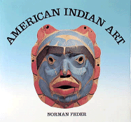 American Indian Art - Feder, Norman