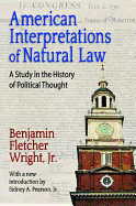 American Interpretations of Natural Law: A Study in the History of Political Thought