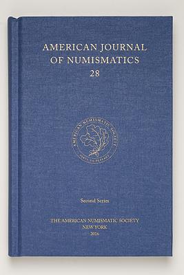 American Journal of Numismatics 28 - Wartenberg, Ute (Editor), and Yoon, David (Editor)