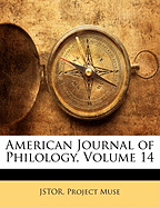 American Journal of Philology, Volume 14